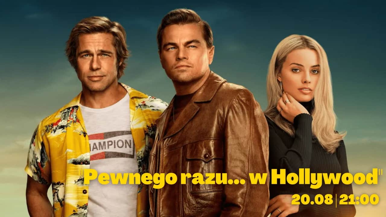 Gdzie grają Pewnego razu w Hollywood? Sprawdź najnowsze seanse